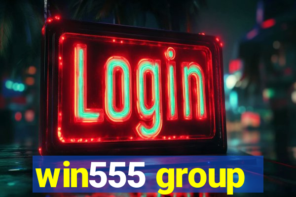 win555 group